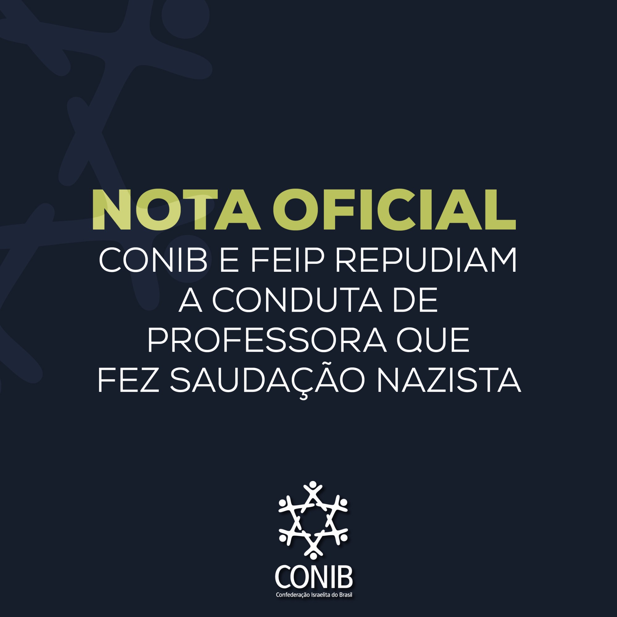 CONIB e FEiP repudiam a conduta de professora que fez saudação nazista - Fundada em 1948, a CONIB – Confederação Israelita do Brasil é o órgão de representação e coordenação política da comunidade judaica brasileira. 
