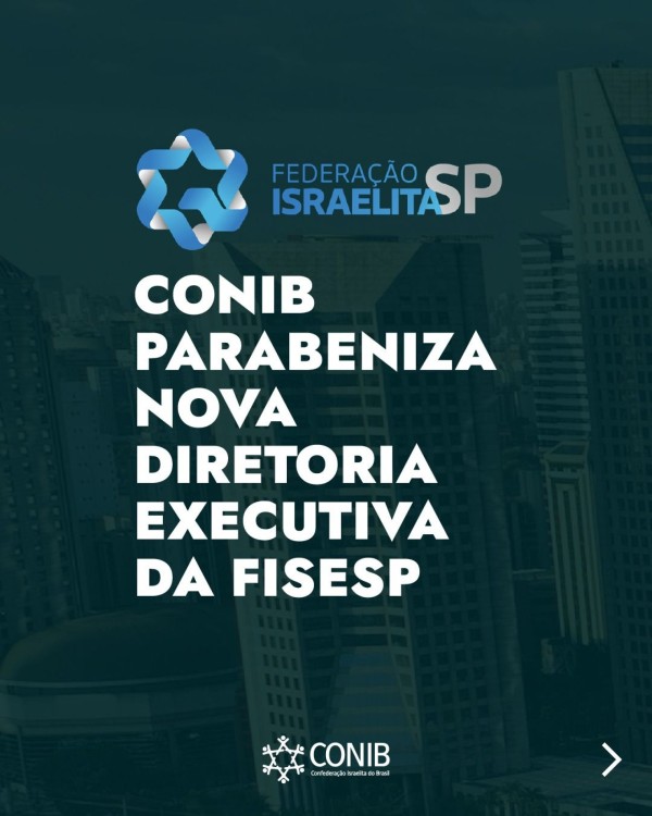 Brasil - Fundada em 1948, a CONIB – Confederação Israelita do Brasil é o órgão de representação e coordenação política da comunidade judaica brasileira. 